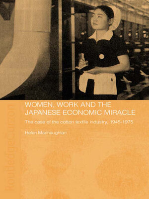 cover image of Women, Work and the Japanese Economic Miracle